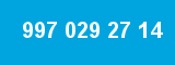 997 029 27 14